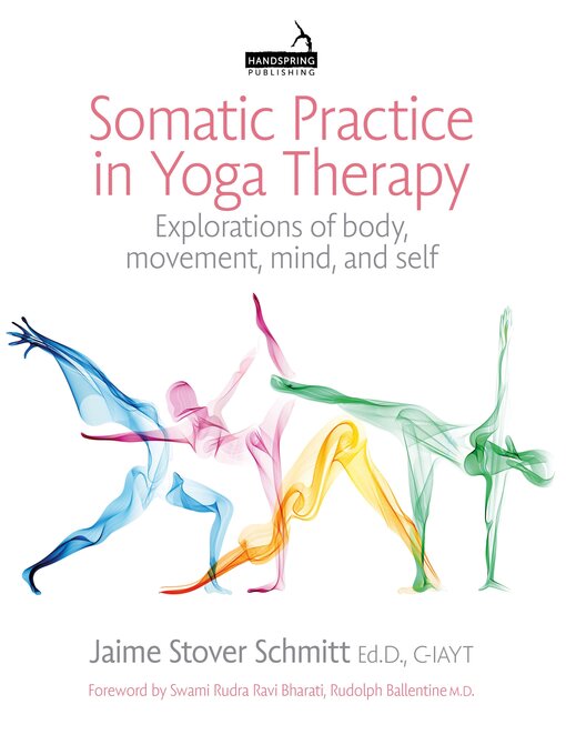 Cover image for Somatic Practice in Yoga Therapy
